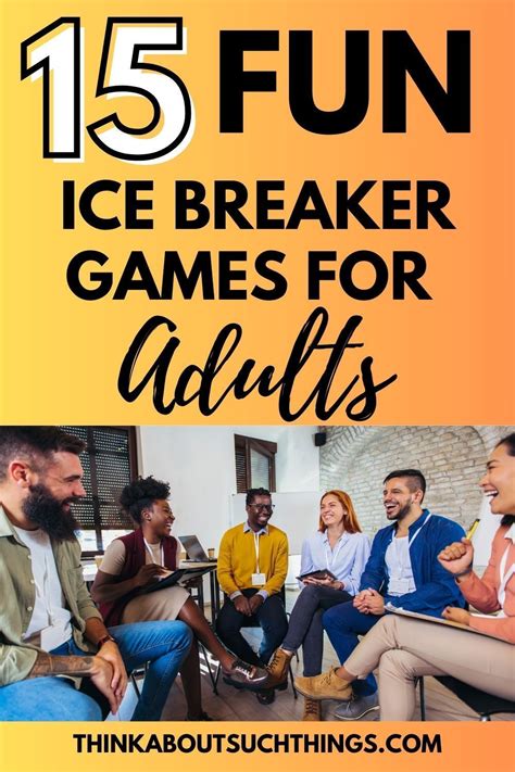 15 Simple Icebreaker Games for Adults to Connect Your Team.